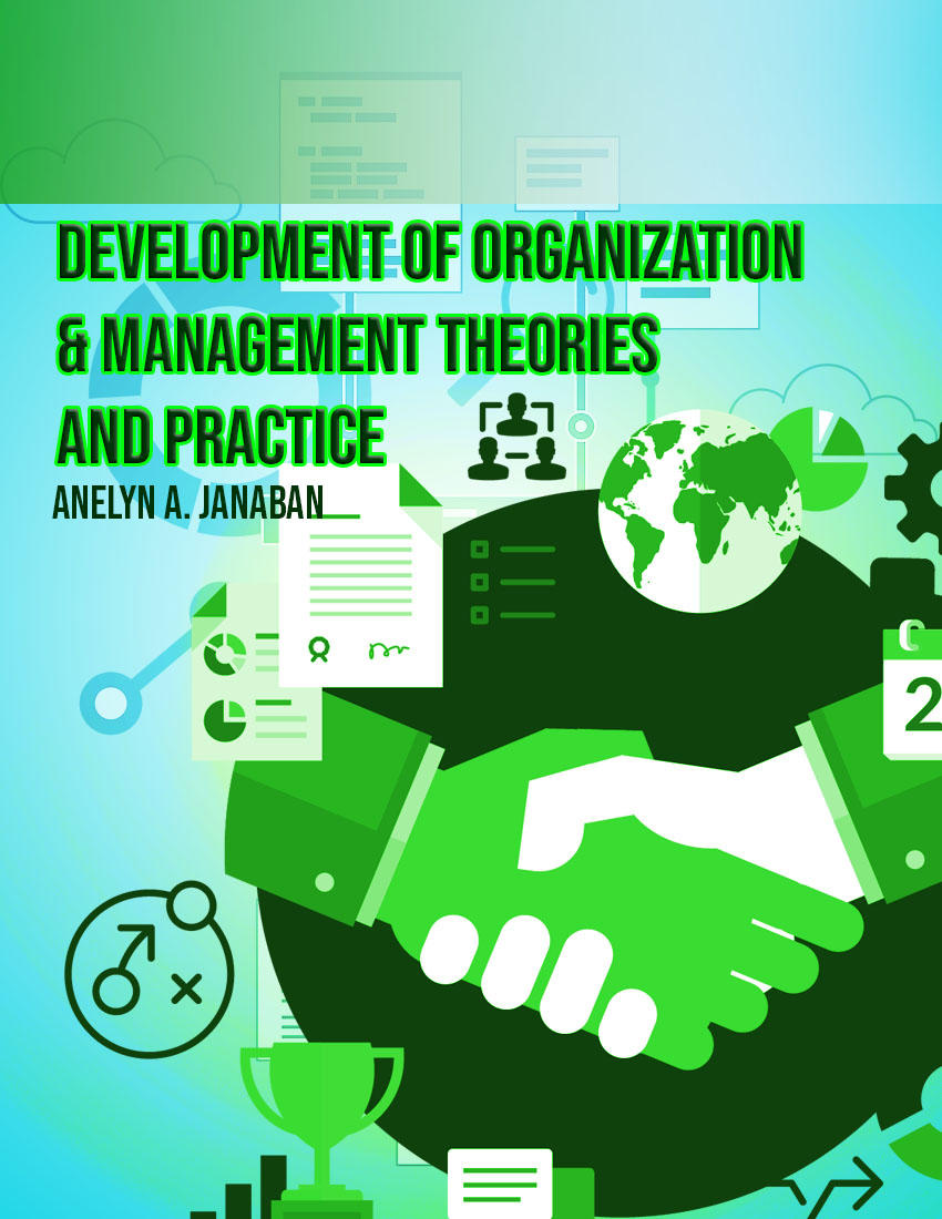 Development of Organization & Management Theories and Practice